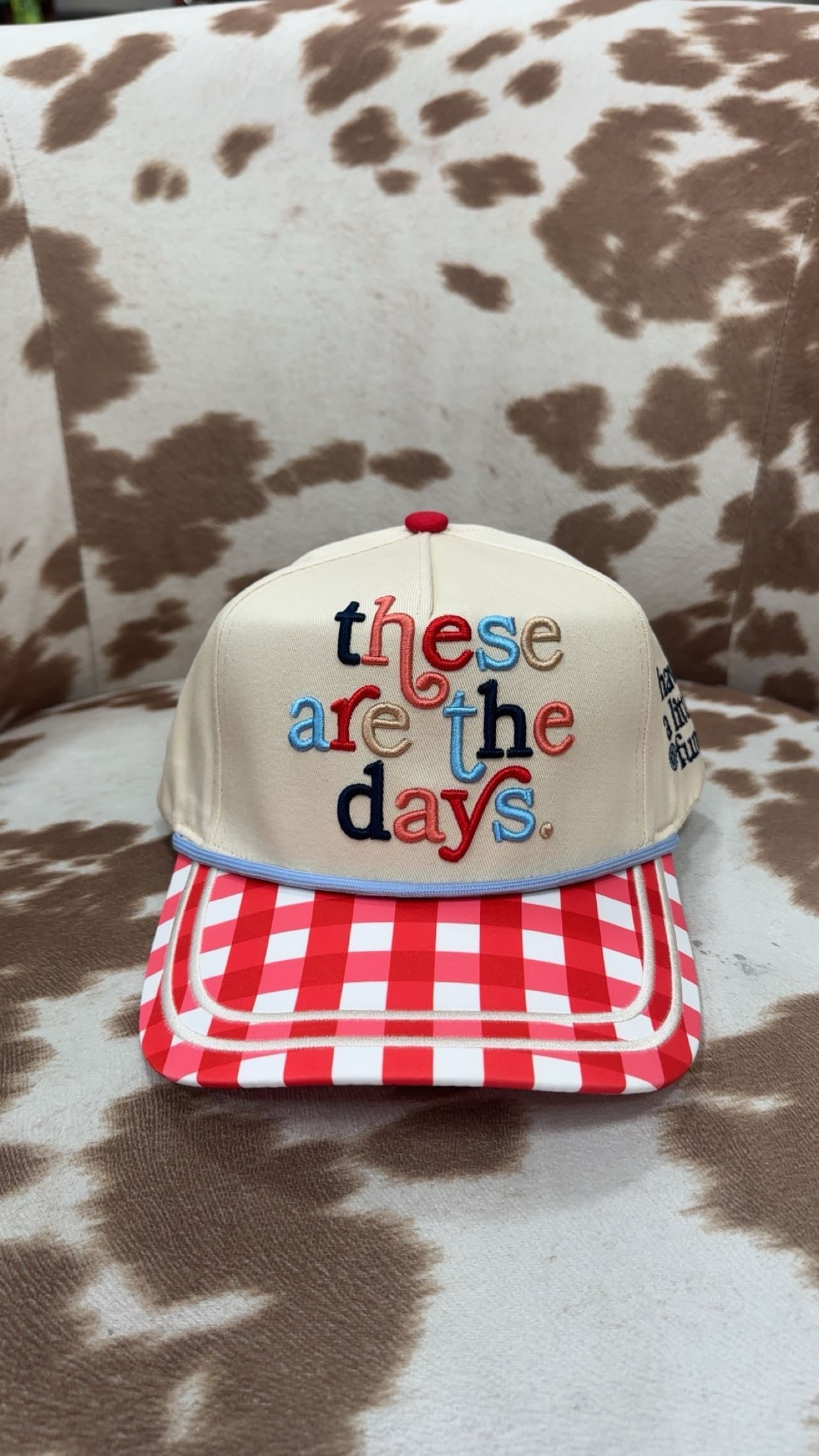 THESE ARE THE DAYS. HAT