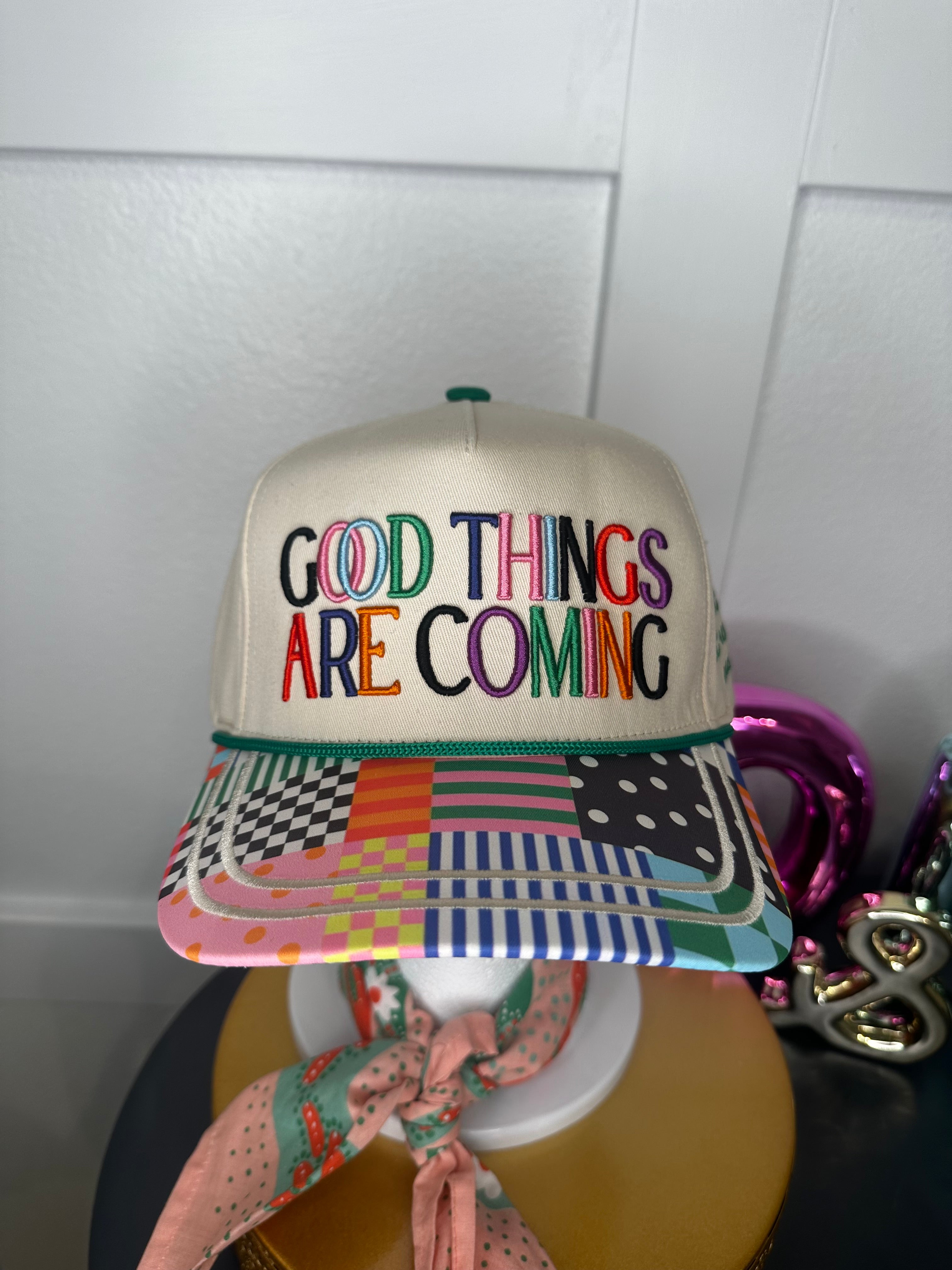 Good Things are Coming Hat